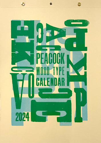 Peacock: 2024 Wood Type Calendar