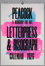 Load image into Gallery viewer, Peacock: 2026 Risograph &amp; Letterpress Calendar